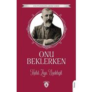 Onu Beklerken - Dorlion Yayınevi