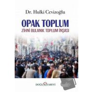 Opak Toplum - Hulki Cevizoğlu