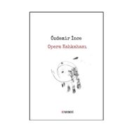 Opera Kahkahası - Özdemir İnce