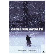 Opera’nın Hayaleti - Onur Kutluoğlu - Umut Şumnu