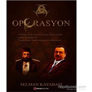 Operasyon - Selman Kayabaşı