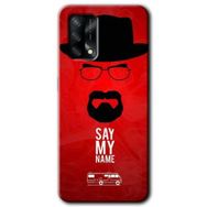 Oppo A74 Say My Name Baskılı Uyumlu Silikon Kılıf