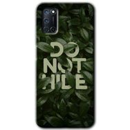 Oppo A92 Do Not Hide Baskılı Uyumlu Silikon Kılıf
