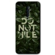 Oppo Reno 2Z Do Not Hide Baskılı Uyumlu Silikon Kılıf
