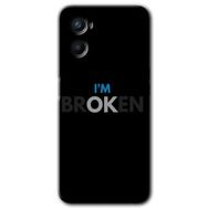 Oppo Reno 3 Im Broken Baskılı Uyumlu Silikon Kılıf