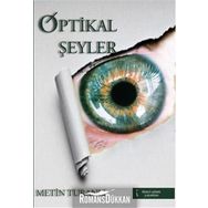 Optikal Şeyler - Metin Turanlı