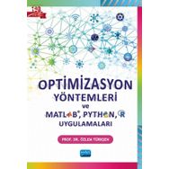 Optimizasyon Yöntemleri ve Matlab Python R Uygulamaları - Nobel Akademik Yayıncılık