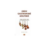 Ordu Gastronomi Kültürü Nobel Bilimsel Eserler