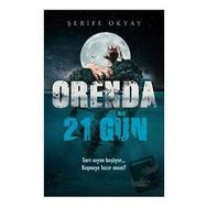 Orenda-21 Gün - Şerife Okyay