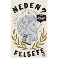 Orenda Neden Felsefe? - Yeni Başlayanlar İçin Felsefeye İlk Adım