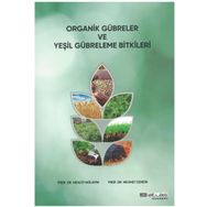 Organik Gübreler ve Yeşil Gübreleme Bitkileri - Mevlüt Mülayim