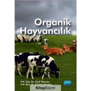 Organik Hayvancılık - Ümit Yavuzer Gülşah Bengisu