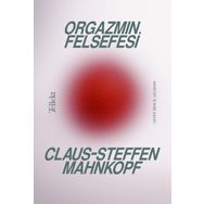 Orgazmın Felsefesi Claus Steffen Mahnkopf