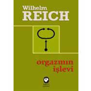 Orgazmın İşlevi - Wilhelm Reich