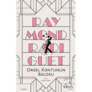 Orgel Kontu’nun Balosu - Raymond Radiguet
