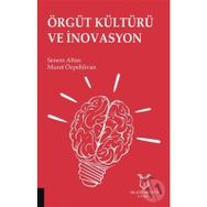 Örgüt Kültürü ve İnovasyon - Murat Özpehlivan