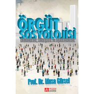 Örgüt Sosyolojisi - Pegem Akademi Yayıncılık