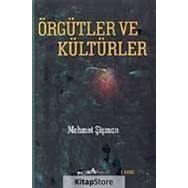 Örgütler ve Kültürler - Mehmet Şişman