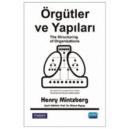 Örgütler ve Yapıları - Henry Mintzberg Ahmet Aypay