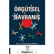 Örgütsel Davranış - Hakan Vahit Erkutlu