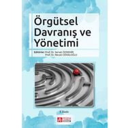 Örgütsel Davranış ve Yönetimi - Pegem Akademi Yayıncılık