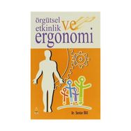 ÖRGÜTSEL ETKINLIK VE ERGONOMI - GENEL