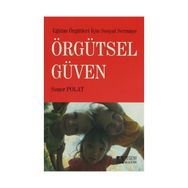 ÖRGÜTSEL GÜVEN - SONER POLAT