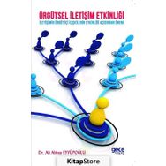 Örgütsel İletişim Etkinliği - Ali Abbas Eyyüpoğlu