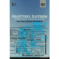 ÖRGÜTSEL İLETIŞIM İLETIŞIM DOYUMU VE KURUMSAL BAĞLILIK - ÖZLEM GÜLLÜOĞLU