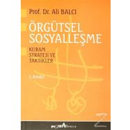 Örgütsel Sosyalleşme Kuram Strateji ve Taktikler - Ali Balcı