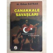 Orhan Bayrak-Çanakkale Savaşları