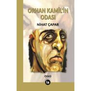 Orhan Kamil'in Odası - Nihat Çapar