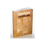 Orhon Yazıtları - Erhan Aydın