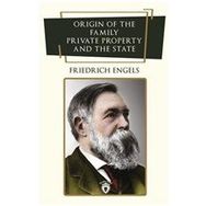Origin of the Family Private Property and the State - Dorlion Yayınevi