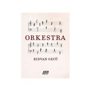 Orkestra - Rıdvan Gecü