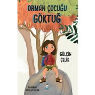 Orman Çocuğu Göktuğ - Gülçin Çelik
