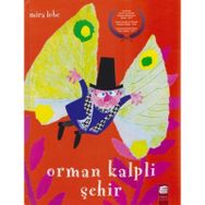 Orman Kalpli Şehir - Mira Lobe