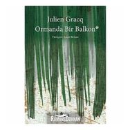 ORMANDA BIR BALKON - JULIEN GRACQ
