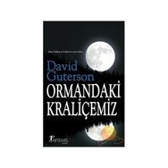 ORMANDAKI KRALİÇEMİZ - DAVID GUTERSON