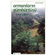 Ormanların Gümbürtüsü - Yücel Çağlar