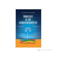 Örneklerle 20. Esr Azerbaycan Edebiyatı - Mir Celal Kemal Yavuz Firidun Hüseynov