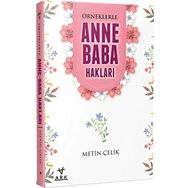 Örneklerle Anne Baba Hakları - Metin Çelik
