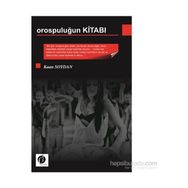 Orospuluğun Kitabı - Kaan Soydan