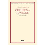 Orpheus'a Soneler - Rainer Maria Rilke