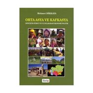 ORTA ASYA VE KAFKASYA - MEHMET DIKKAYA