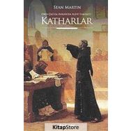 ORTA ÇAĞ'DA AVRUPA'DA ALEVİLİK HAREKETİ KATHARLAR - SEAN MARTIN