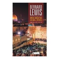 Orta Doğu'da Çatışma ve Önyargı : Semitizm ve Anti-Semitizm - Bernard Lewis