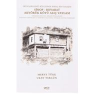 Orta Karadeniz Bölgesinde Kırsal Bir Yerleşim Sinop - Boyabat Akyörük Köyü Alıç Yaylası - Uzay Yergün