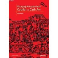 Ortaçağ Avrupası'nda Cadılar ve Cadı Avı - Haydar Akın
