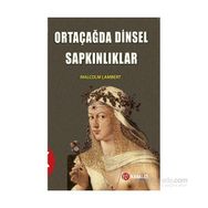 Ortaçağda Dinsel Sapkınlıklar - Malcolm Lambert